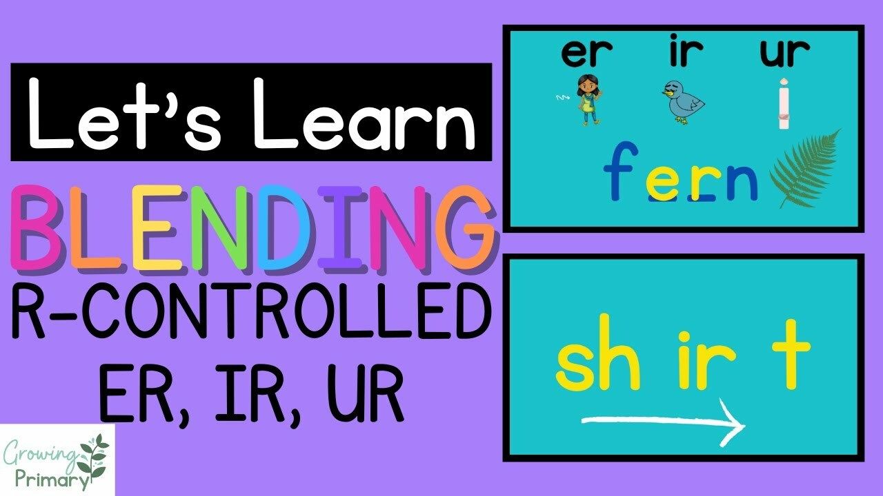 Let's Learn Blending R Controlled: ER, IR, and UR - Kidzovo