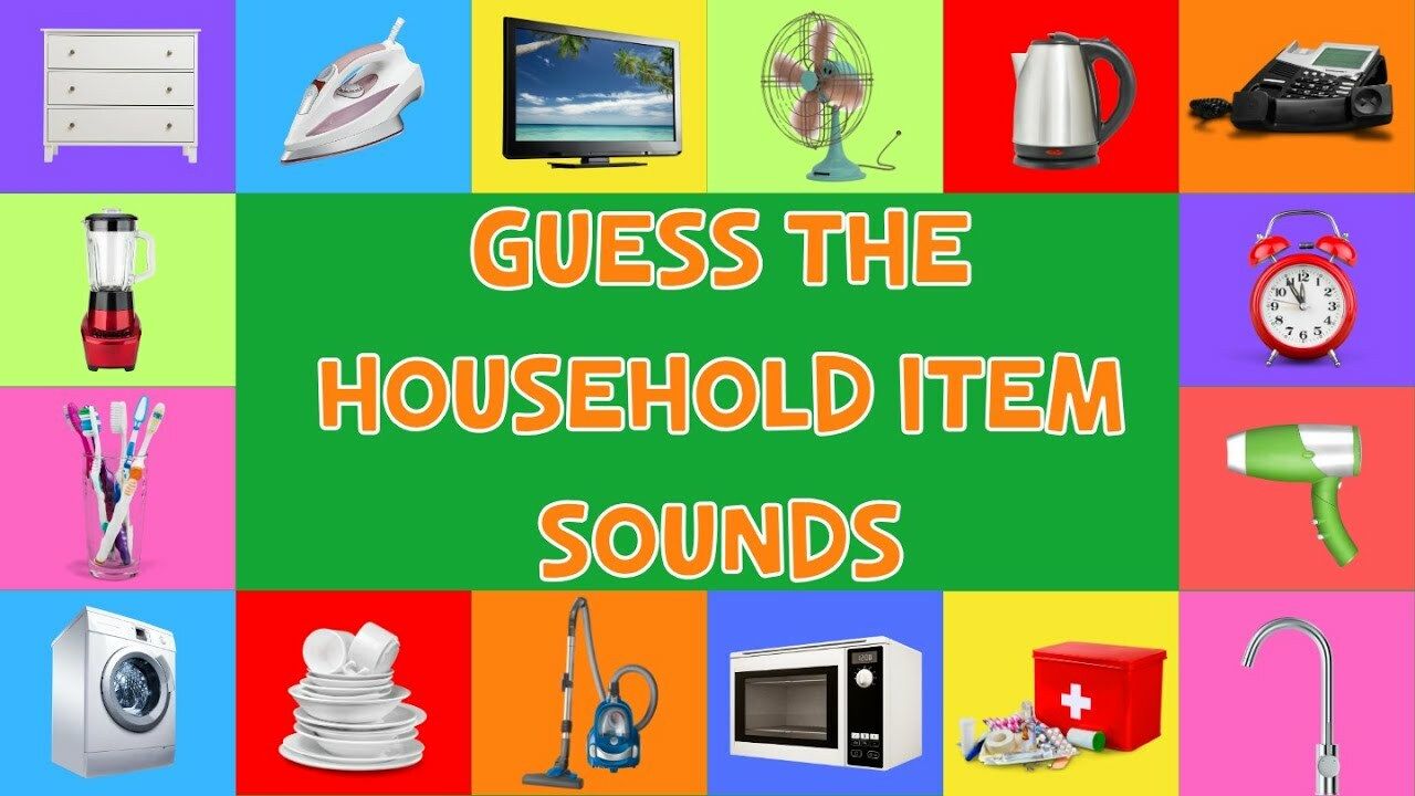 Guess The Household Item Sounds For Kids - Kidzovo